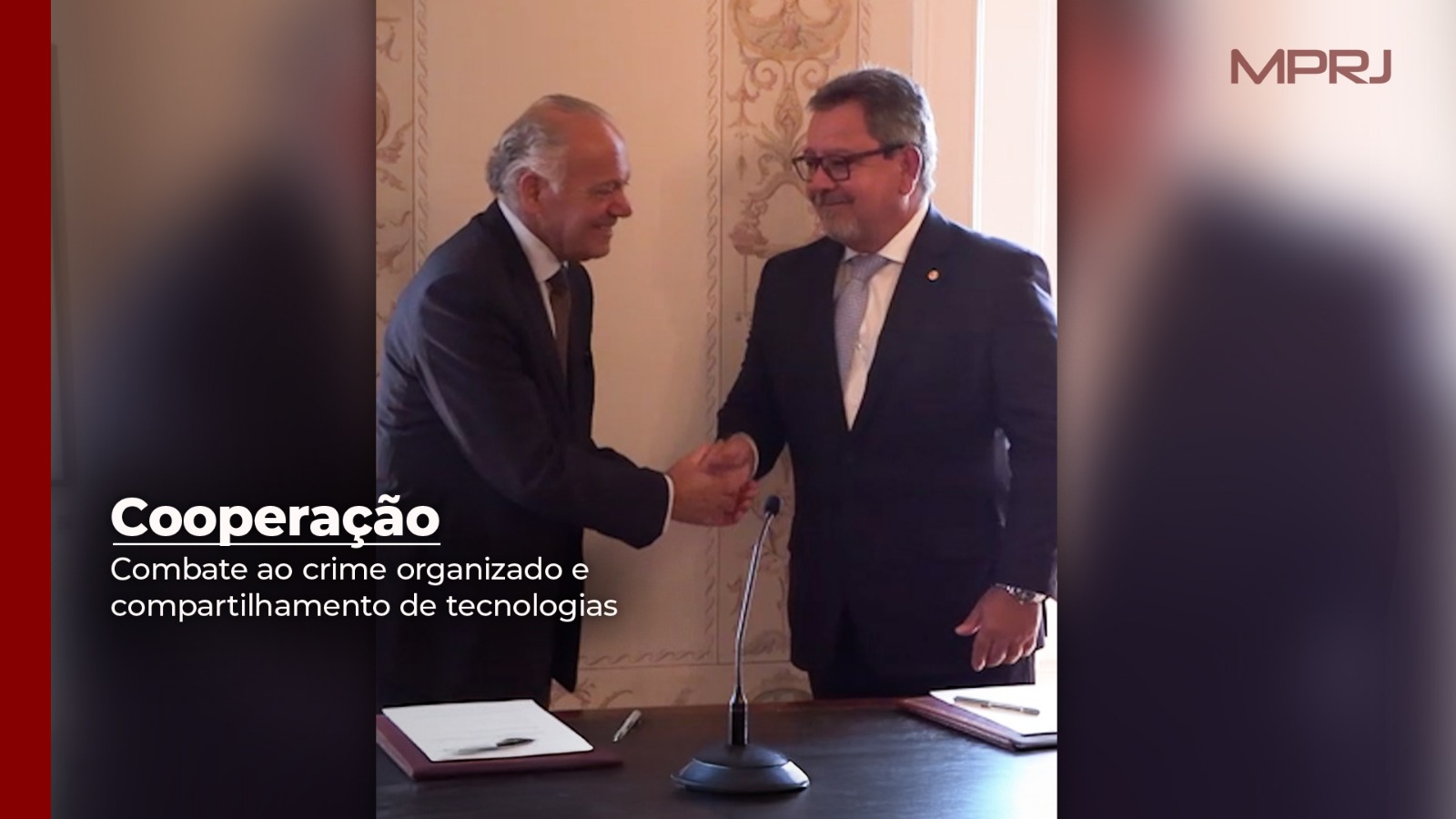 Imagem capa MPRJ firma protocolo com MP de Portugal para cooperação no combate ao crime organizado